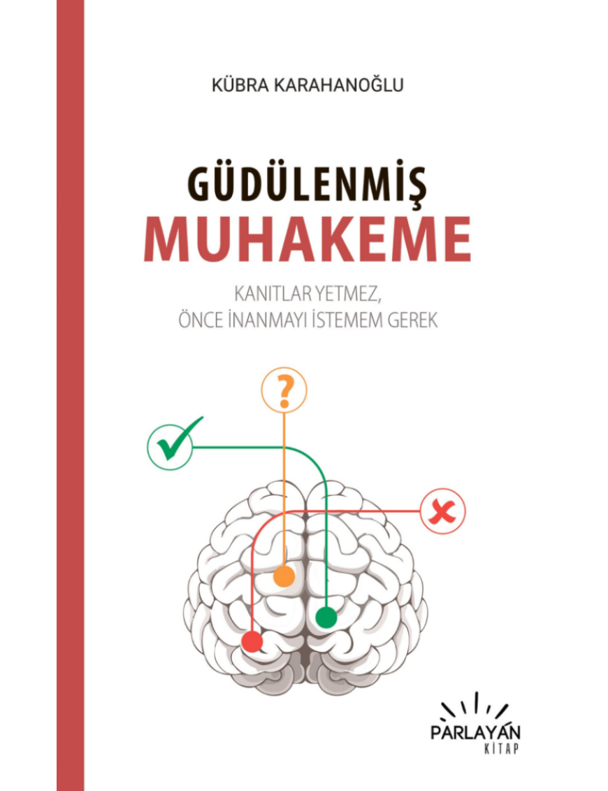 GÜDÜLENMİŞ MUHAKEME
