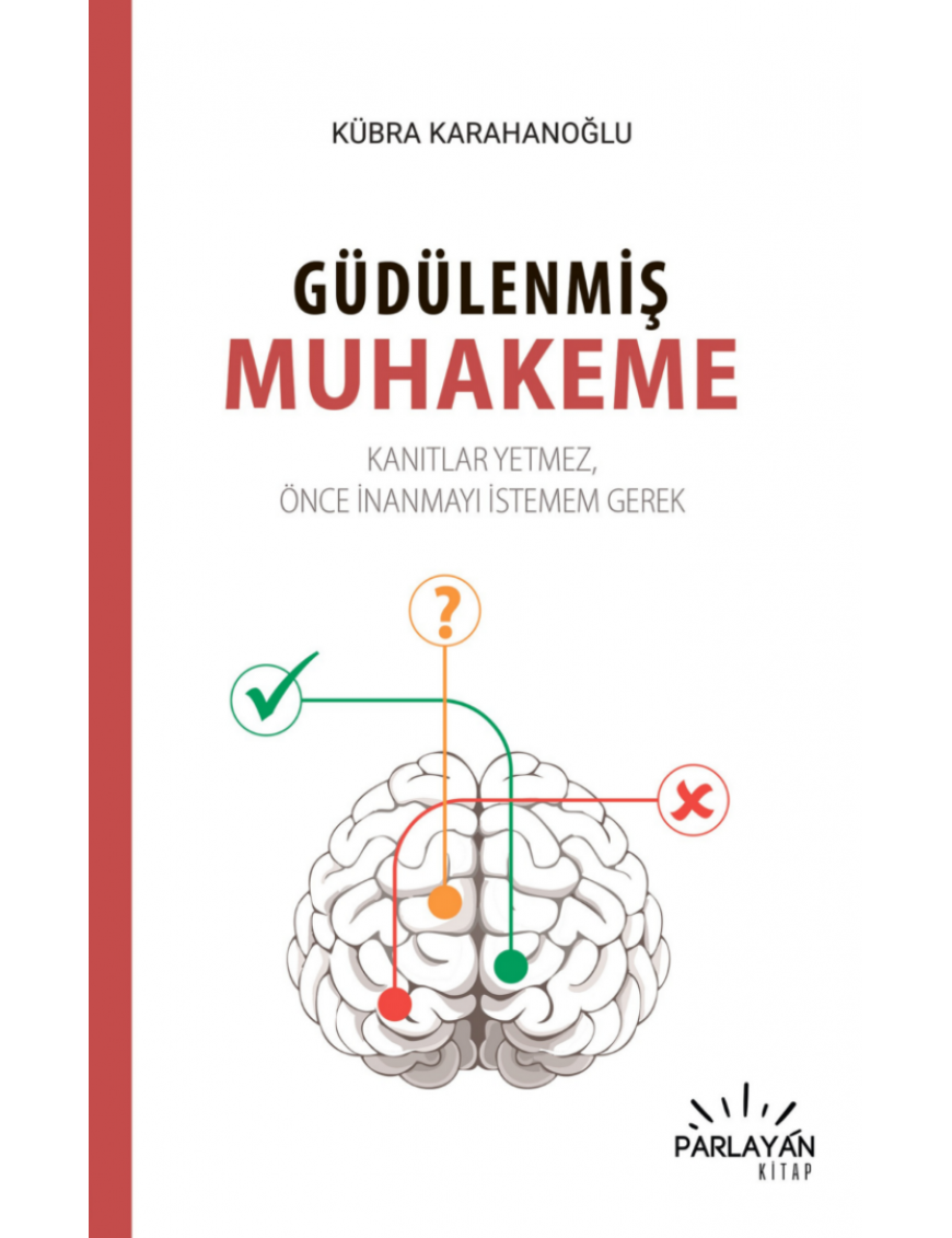 GÜDÜLENMİŞ MUHAKEME