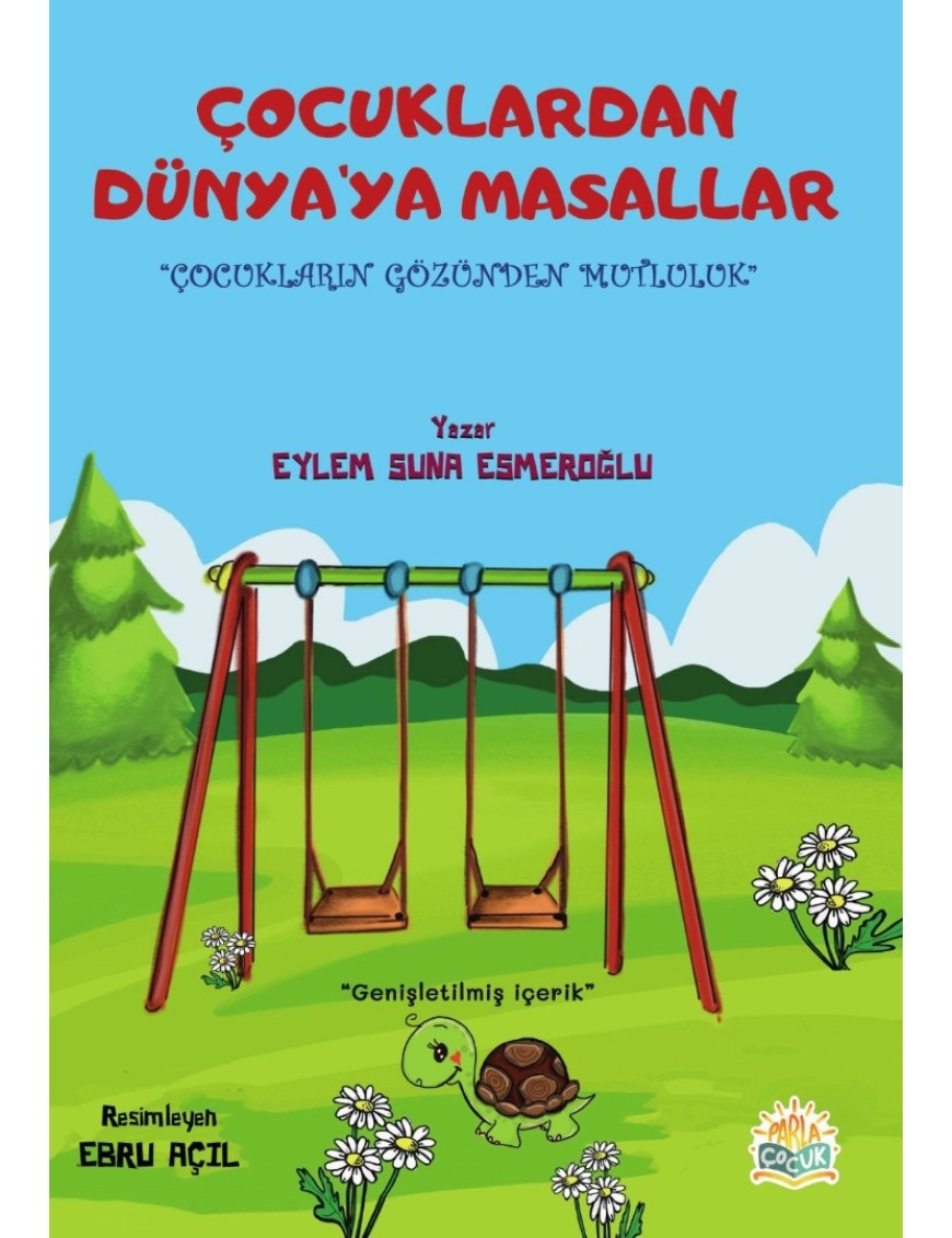 ÇOCUKLARDAN DÜNYA'YA MASALLAR