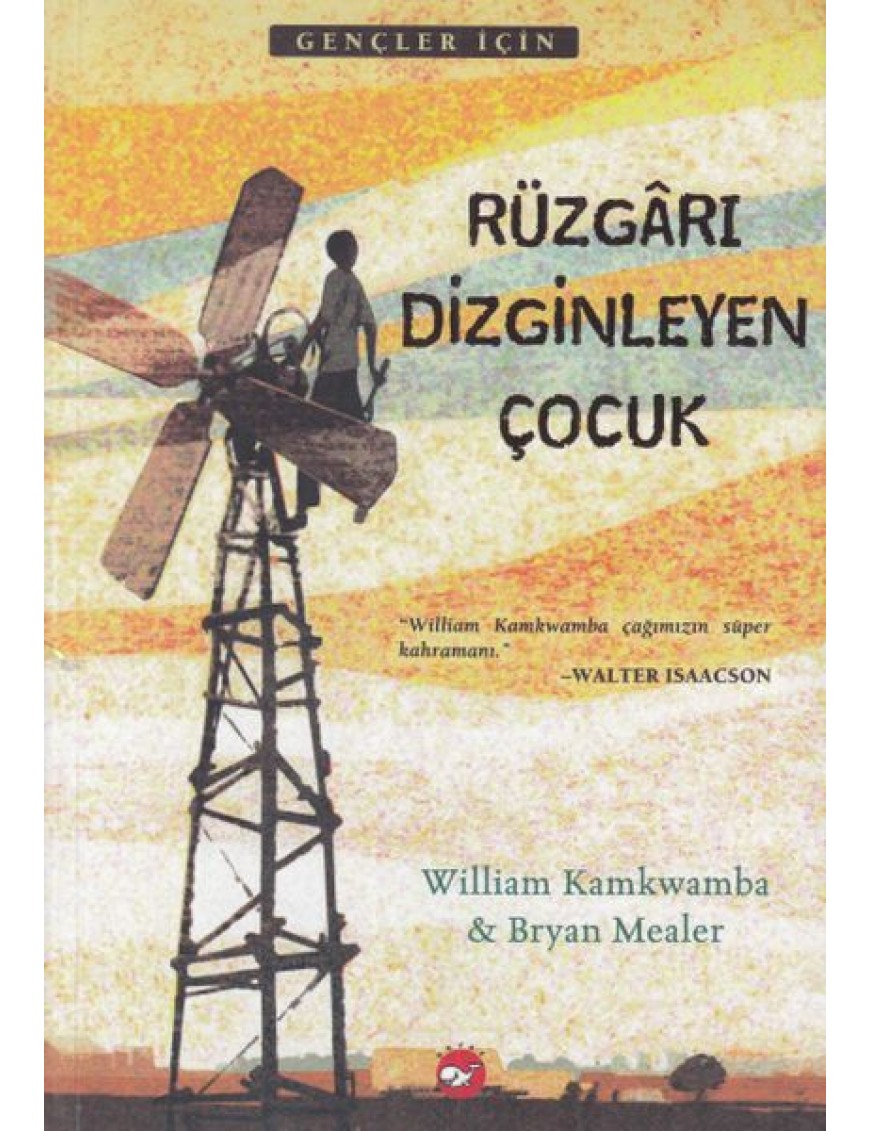 Rüzgarı Dizginleyen Çocuk