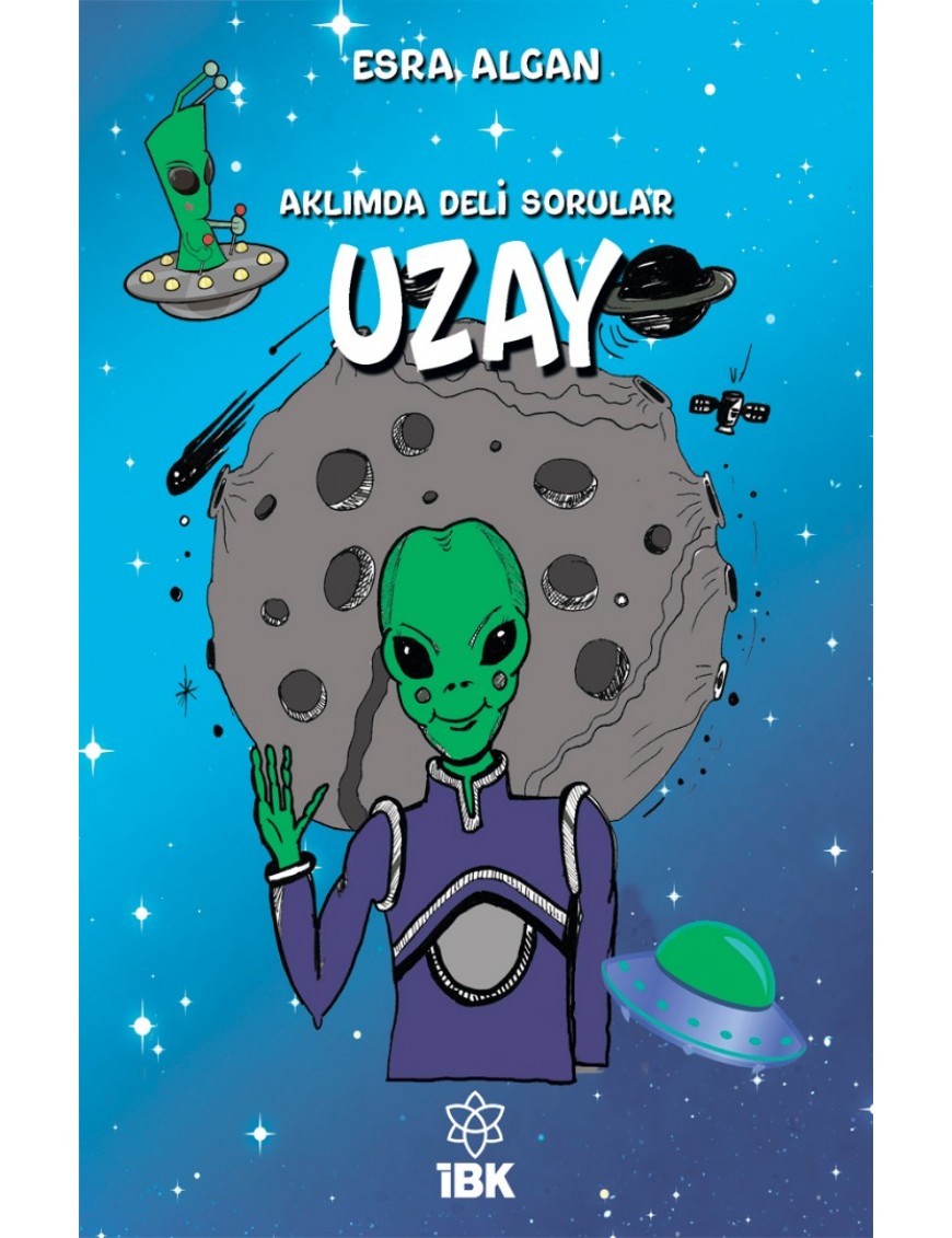 AKLIMDA DELİ SORULAR - UZAY