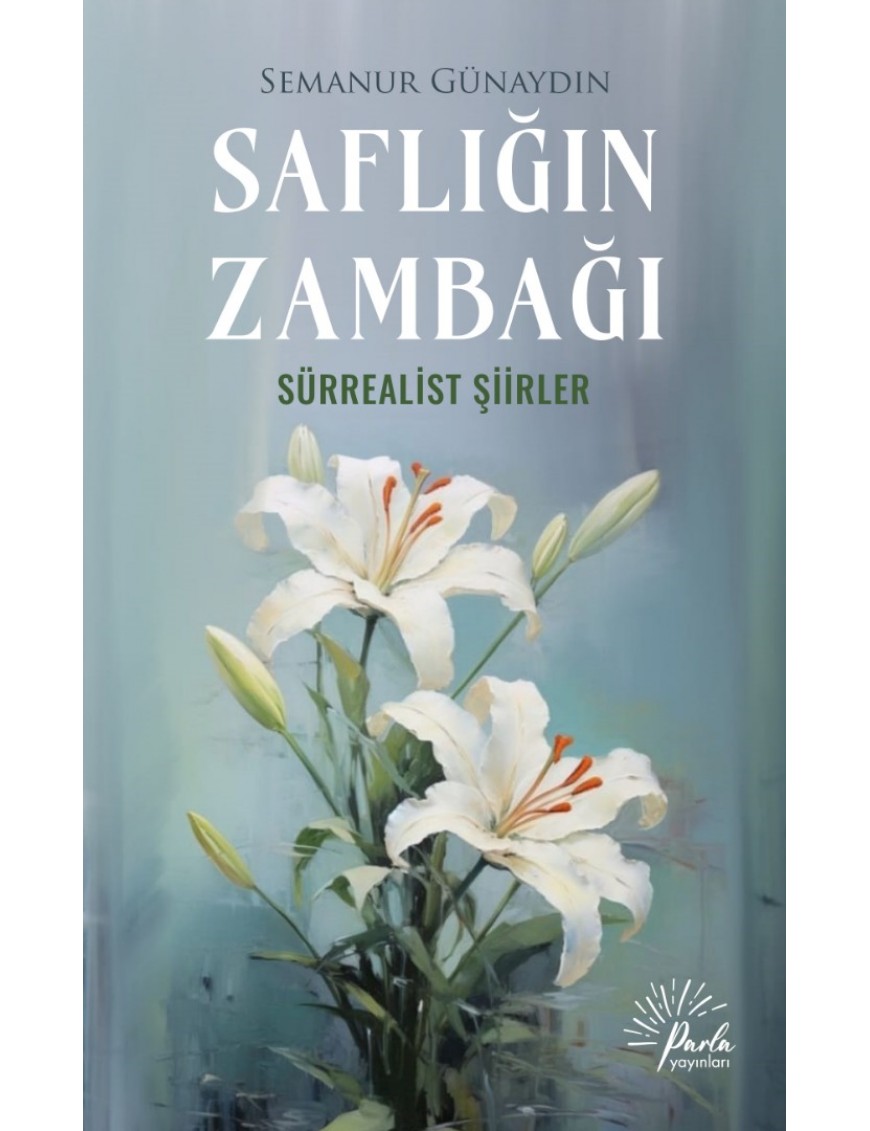 SAFLIĞIN ZAMBAĞI