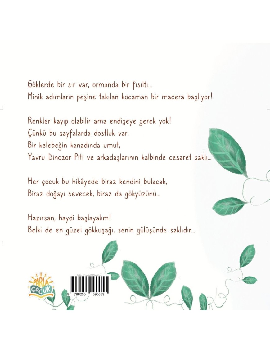 YAVRU DİNOZOR PİTİ ve Gökkuşağı Kelebeği