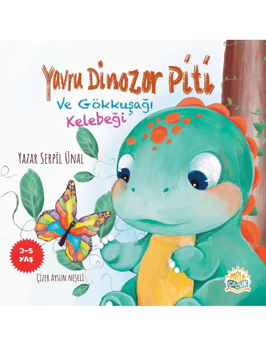 YAVRU DİNOZOR PİTİ ve Gökkuşağı Kelebeği